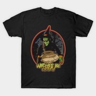 Witches Be Crazy // Horror T-Shirt